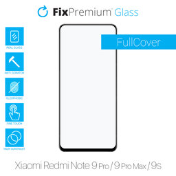 FixPremium FullCover Glass - Tvrzené sklo pro Xiaomi Redmi Note 9 Pro, 9 Pro Max a 9S