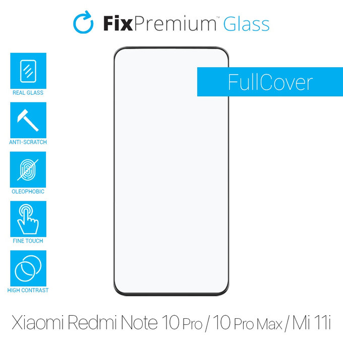 FixPremium FullCover Glass - Tvrzené sklo pro Xiaomi Redmi Note 10 Pro, 10 Pro Max, Mi 11i a Poco F3