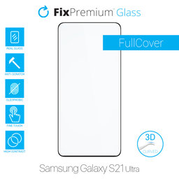 FixPremium FullCover Glass - 3D Tvrzené sklo pro Samsung Galaxy S21 Ultra