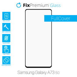 FixPremium FullCover Glass - Tvrzené sklo pro Samsung Galaxy A73 5G