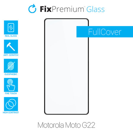 FixPremium FullCover Glass - Tvrzené Sklo pro Motorola Moto G22