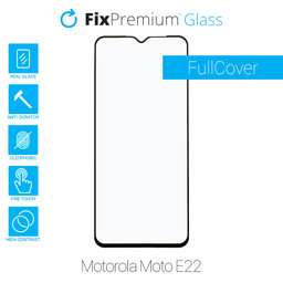 FixPremium FullCover Glass - Tvrzené Sklo pro Motorola Moto E22