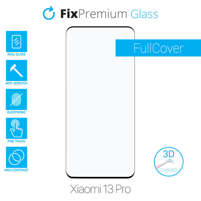 FixPremium Glass - 3D Tvrzené Sklo pro Xiaomi 13 Pro