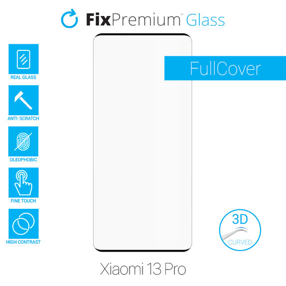 FixPremium FullCover Glass - 3D Tvrzené Sklo pro Xiaomi 13 Pro