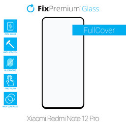 FixPremium FullCover Glass - Tvrzené Sklo pro Xiaomi Redmi Note 12 Pro