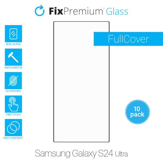 FixPremium FullCover Glass - Tvrzené Sklo pro Samsung Galaxy S24 Ultra (10 Pack)