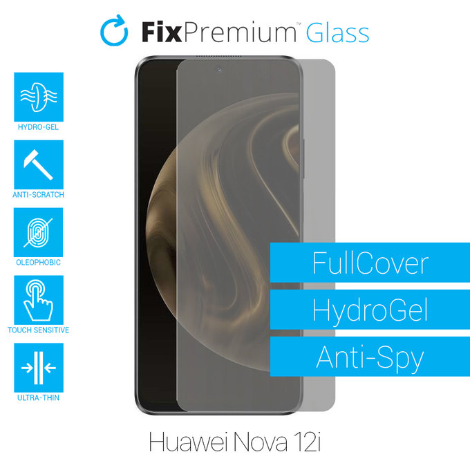 FixPremium HydroGel Anti-Spy - Ochranná Fólie pro Huawei Nova 12i