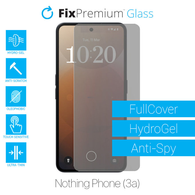 FixPremium HydroGel Anti-Spy - Ochranná Fólie pro Nothing Phone (3a)