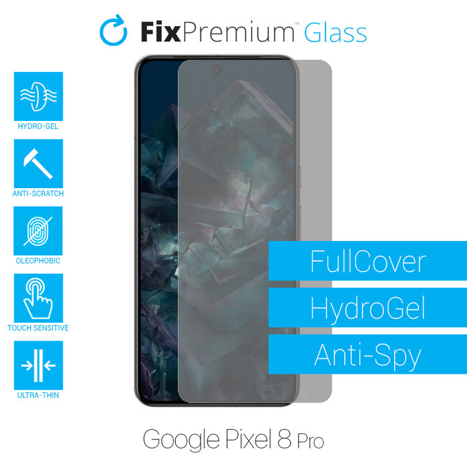 FixPremium HydroGel Anti-Spy - Ochranná Fólie pro Google Pixel 8 Pro