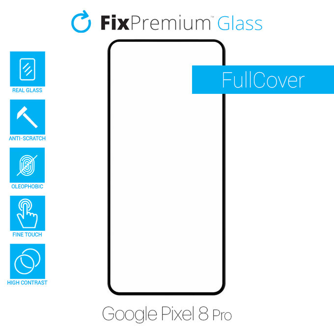 FixPremium FullCover Glass - Tvrzené sklo pro Google Pixel 8 Pro