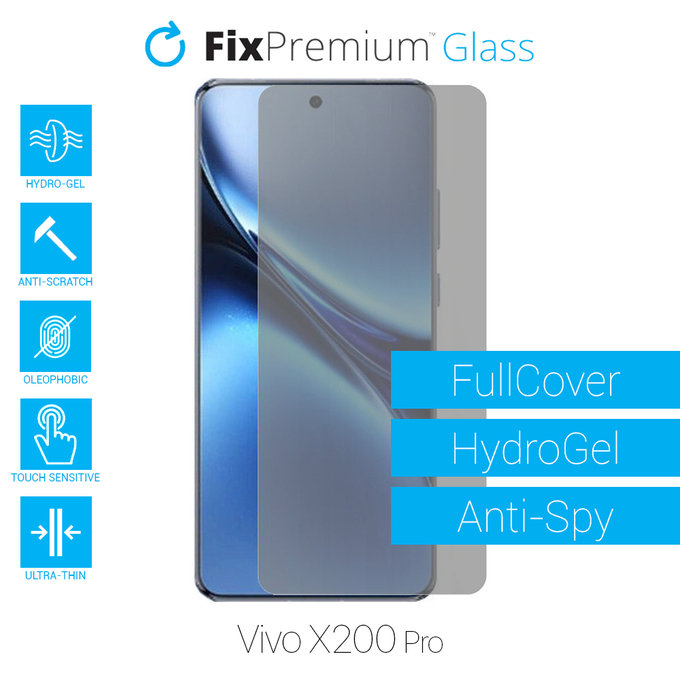 FixPremium HydroGel Anti-Spy - Ochranná Fólie pro Vivo X200 Pro