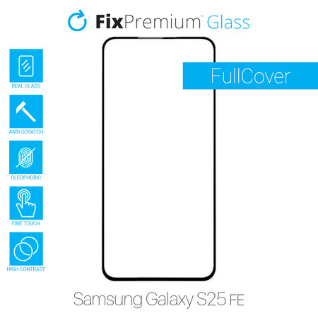 FixPremium FullCover Glass - Tvrzené Sklo pro Samsung Galaxy S25 FE