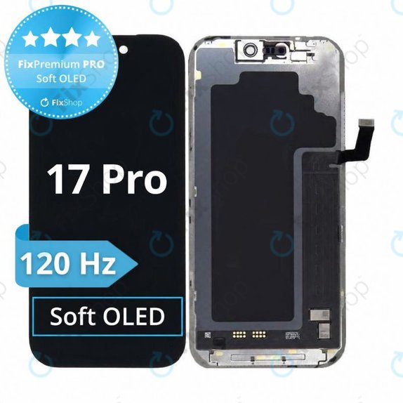 Displej Soft OLED 120Hz pro iPhone 17 Pro, Dotykové sklo s rámem, FixPremium PRO